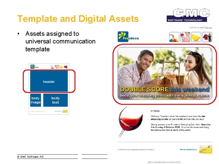 Template and Digital Assets • Assets assigned to universal communication template © GMC Software