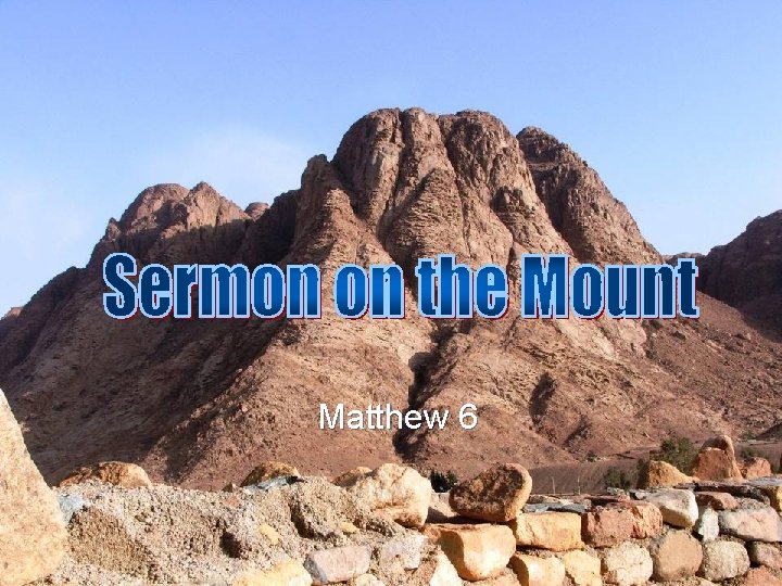 Matthew 6 Matthew 6
