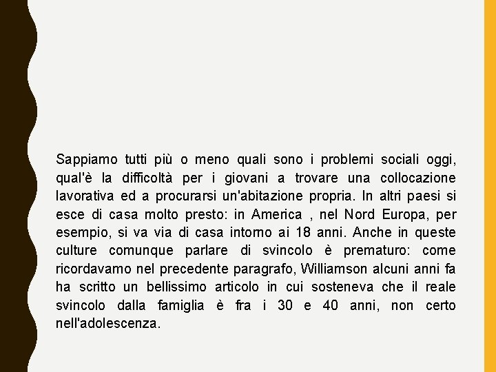 Sappiamo tutti più o meno quali sono i problemi sociali oggi, qual'è la difficoltà