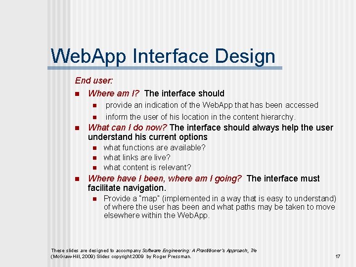 Web. App Interface Design End user: n Where am I? The interface should n