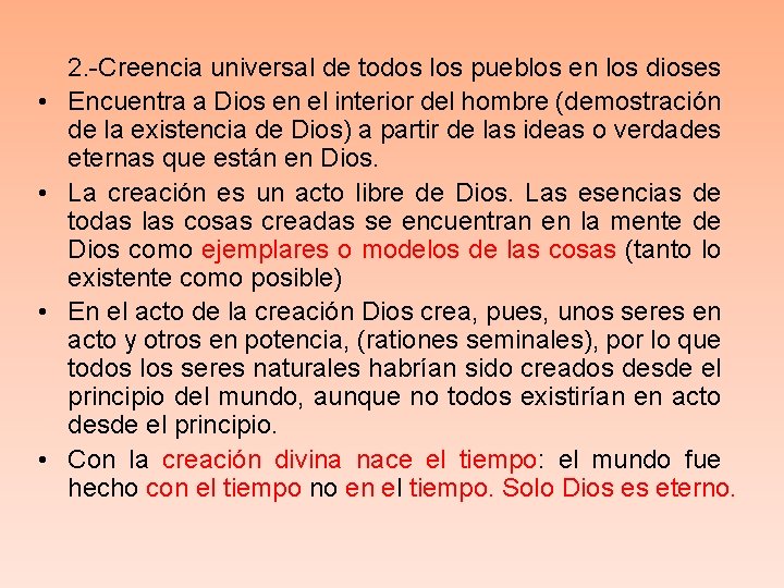  • • 2. -Creencia universal de todos los pueblos en los dioses Encuentra