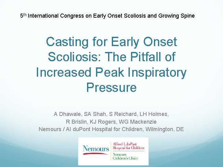 5 th International Congress on Early Onset Scoliosis and Growing Spine Casting for Early