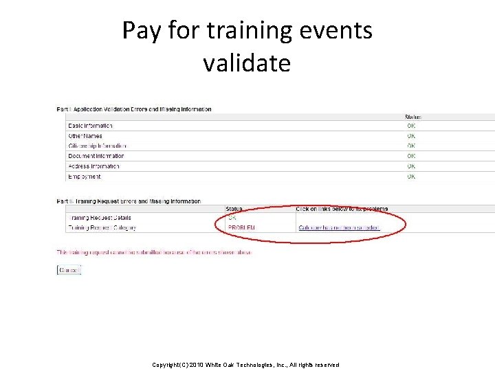 Pay for training events validate Copyright (C) 2010 White Oak Technologies, Inc. , All