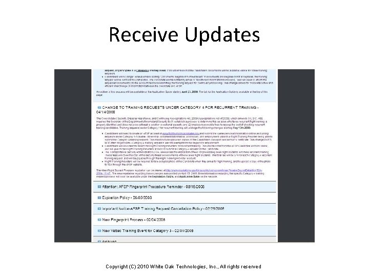 Receive Updates Copyright (C) 2010 White Oak Technologies, Inc. , All rights reserved 