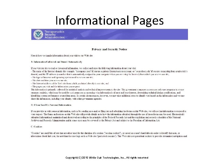 Informational Pages Copyright (C) 2010 White Oak Technologies, Inc. , All rights reserved Informational Pages Copyright (C) 2010 White Oak Technologies, Inc. , All rights reserved