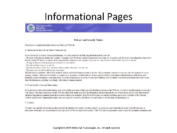 Informational Pages Copyright (C) 2010 White Oak Technologies, Inc. , All rights reserved 