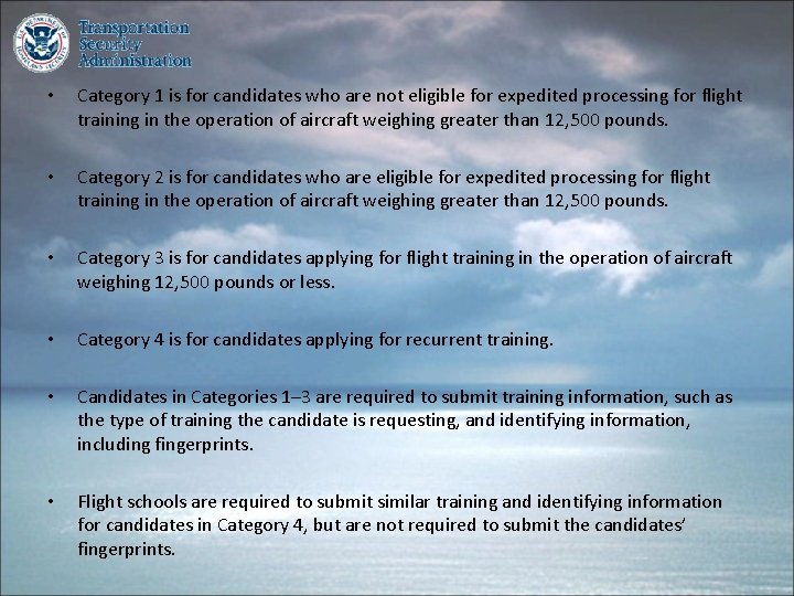  • • Category 1 is for candidates who are not eligible for expedited