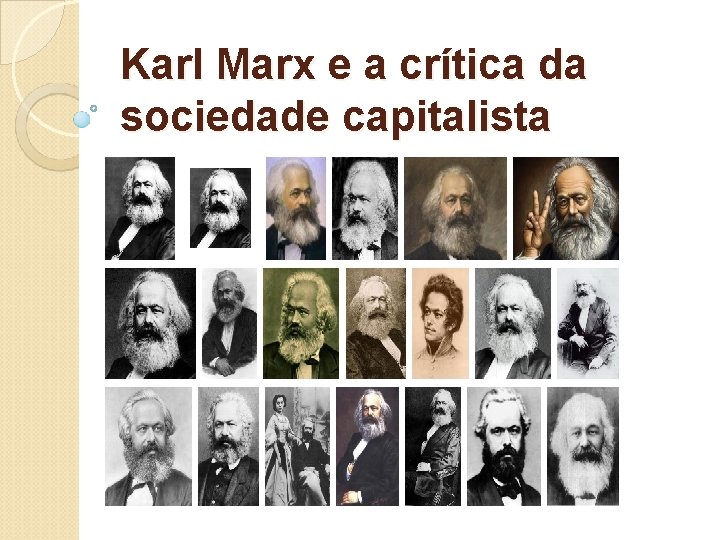 Karl Marx e a crítica da sociedade capitalista 