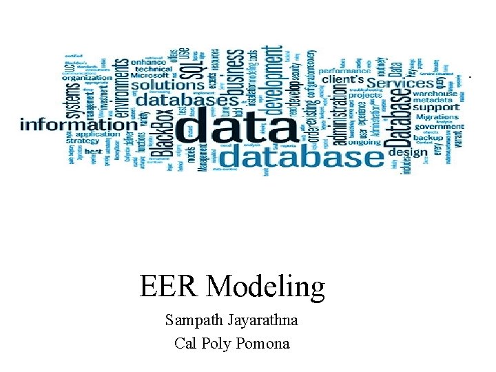 EER Modeling Sampath Jayarathna Cal Poly Pomona 