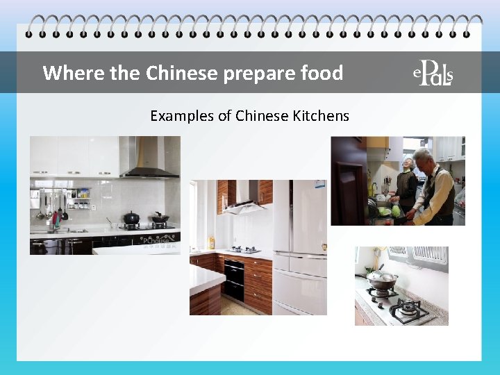 Where the Chinese prepare food Examples of Chinese Kitchens 