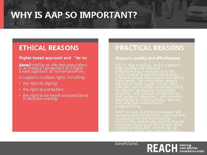 WHY IS AAP SO IMPORTANT? ETHICAL REASONS PRACTICAL REASONS Rights-based approach and “do no