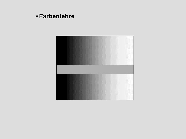  Farbenlehre 