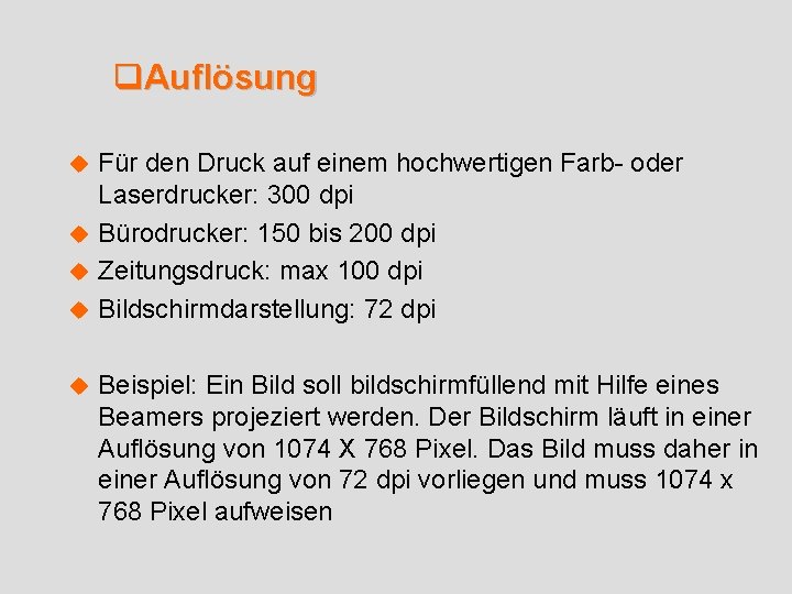 q. Auflösung Für den Druck auf einem hochwertigen Farb- oder Laserdrucker: 300 dpi u