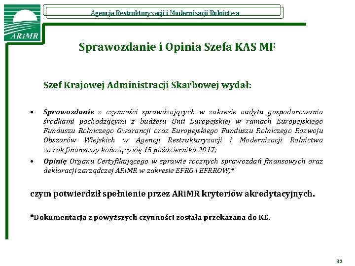 Agencja Restrukturyzacji i Modernizacji Rolnictwa Sprawozdanie i Opinia Szefa KAS MF Szef Krajowej Administracji