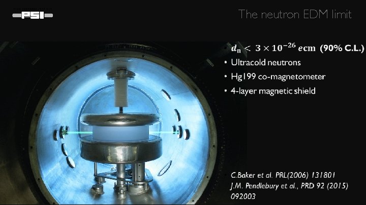 Page 4 The neutron EDM limit • 