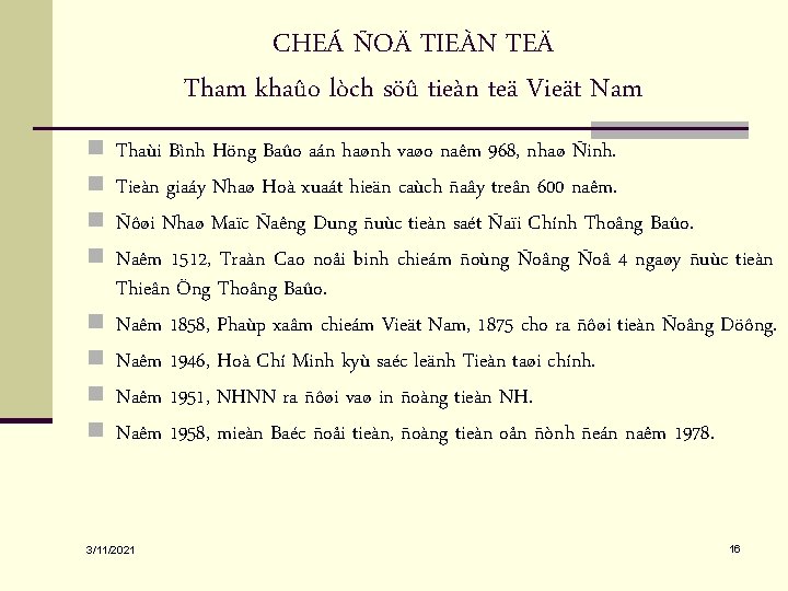 CHEÁ ÑOÄ TIEÀN TEÄ Tham khaûo lòch söû tieàn teä Vieät Nam n n CHEÁ ÑOÄ TIEÀN TEÄ Tham khaûo lòch söû tieàn teä Vieät Nam n n