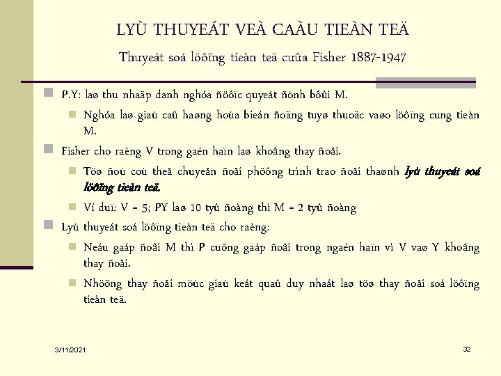 LYÙ THUYEÁT VEÀ CAÀU TIEÀN TEÄ Thuyeát soá löôïng tieàn teä cuûa Fisher 1887