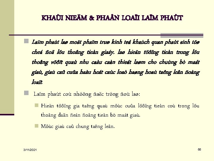 KHAÙI NIEÄM & PHA N LOAÏI LAÏM PHAÙT n Laïm phaùt laø moät phaïm KHAÙI NIEÄM & PHA N LOAÏI LAÏM PHAÙT n Laïm phaùt laø moät phaïm