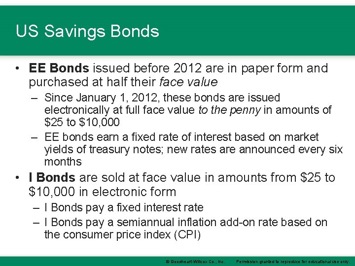 US Savings Bonds • EE Bonds issued before 2012 are in paper form and