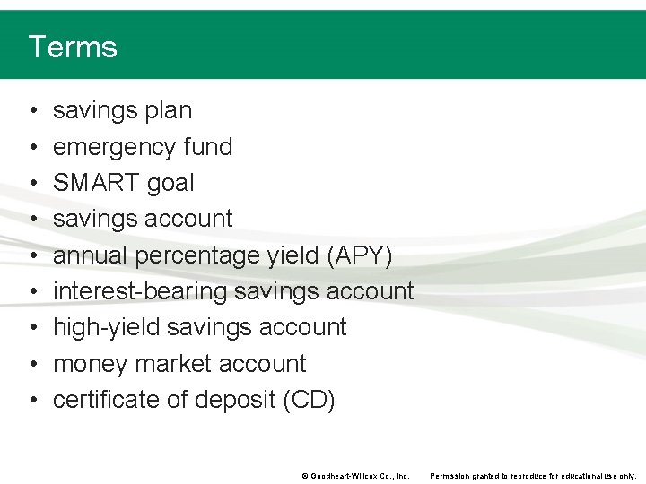 Terms • • • savings plan emergency fund SMART goal savings account annual percentage