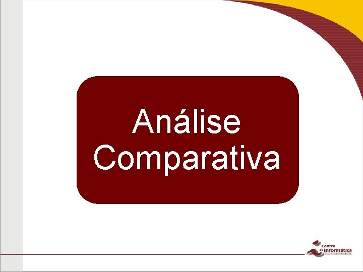 Análise Comparativa 