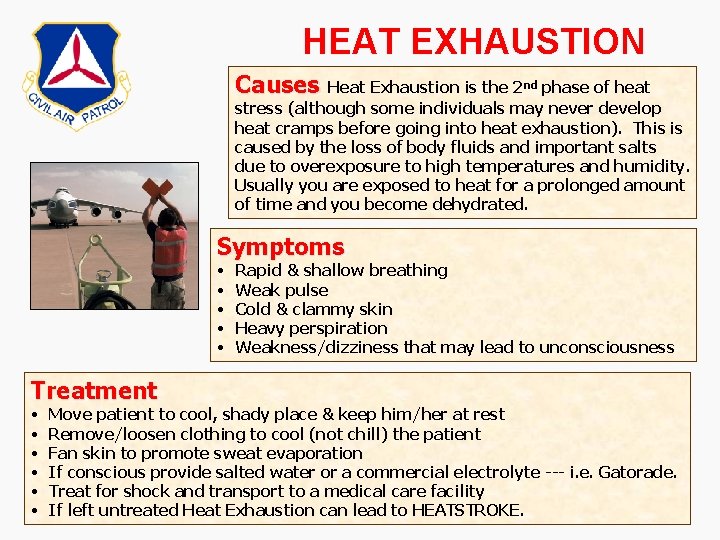 HEAT EXHAUSTION Causes Heat Exhaustion is the 2 nd phase of heat stress (although