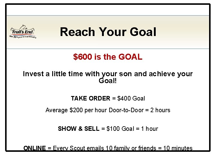 Reach Your Goal $600 is the GOAL Invest a little time with your son