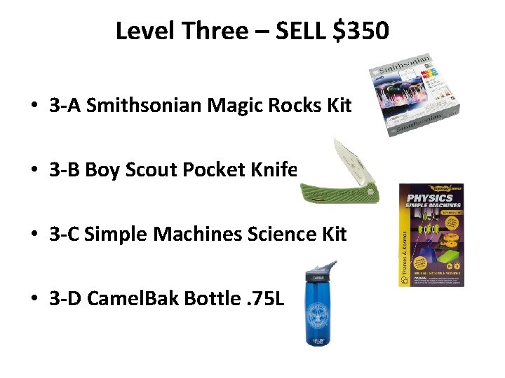 Level Three – SELL $350 • 3 -A Smithsonian Magic Rocks Kit • 3