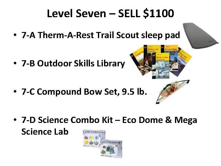 Level Seven – SELL $1100 • 7 -A Therm-A-Rest Trail Scout sleep pad •