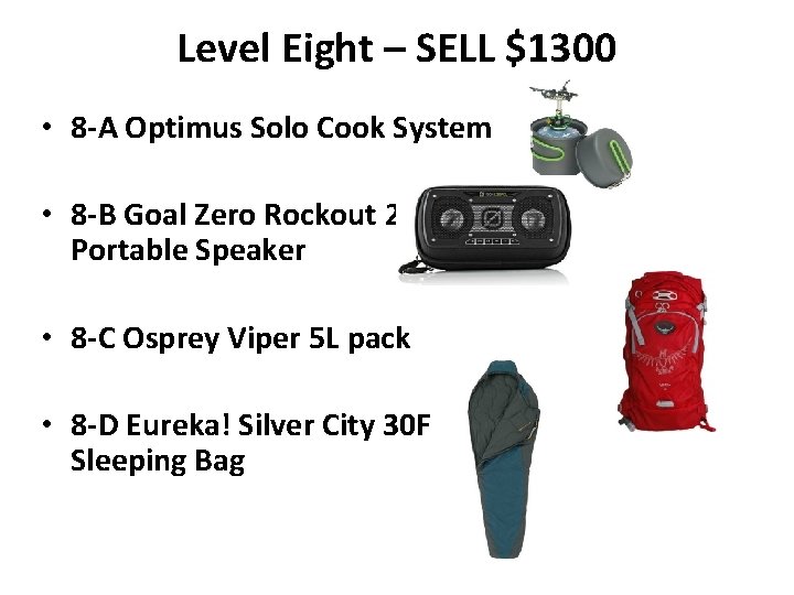Level Eight – SELL $1300 • 8 -A Optimus Solo Cook System • 8