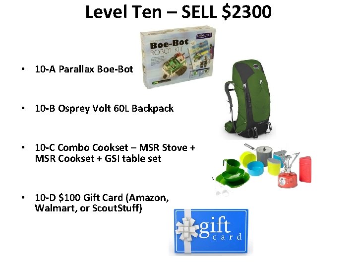 Level Ten – SELL $2300 • 10 -A Parallax Boe-Bot • 10 -B Osprey