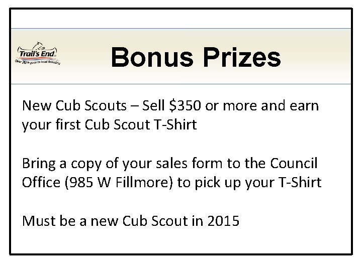 Bonus Prizes New Cub Scouts – Sell $350 or more and earn your first