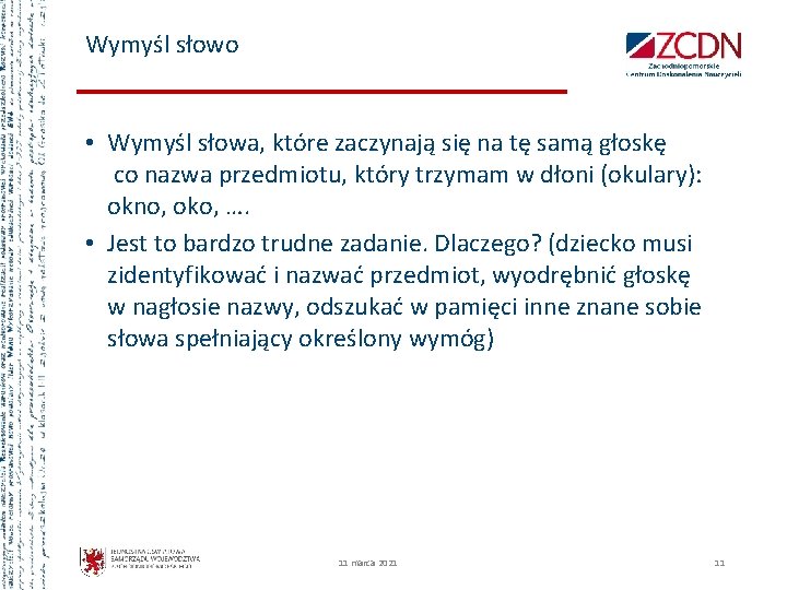 Wymyśl słowo • Wymyśl słowa, które zaczynają się na tę samą głoskę co nazwa