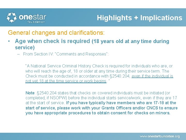 Highlights + Implications General changes and clarifications: • Age when check is required (18