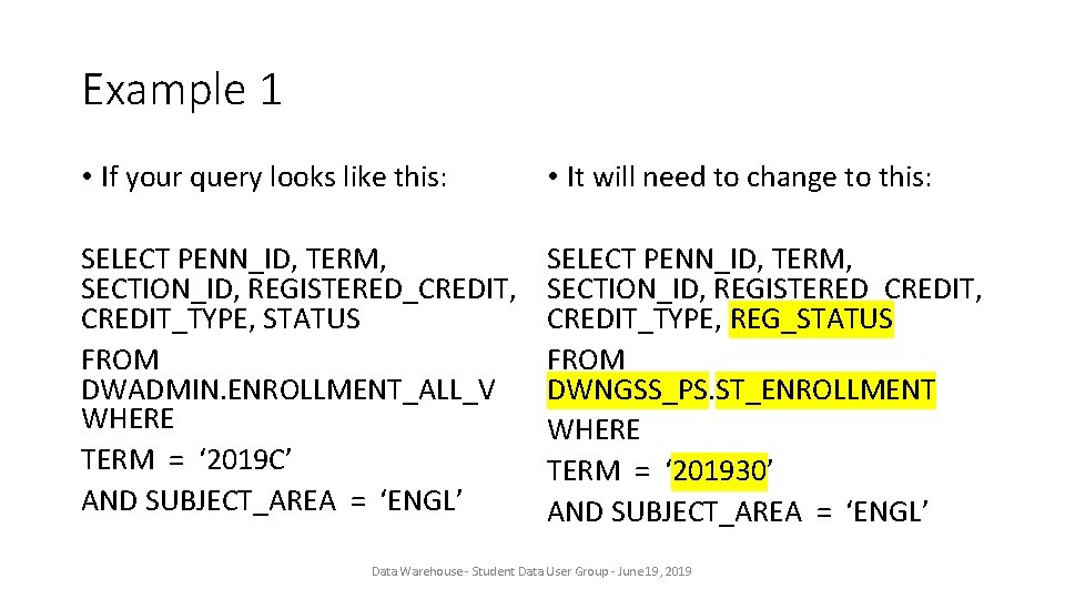Example 1 • If your query looks like this: • It will need to