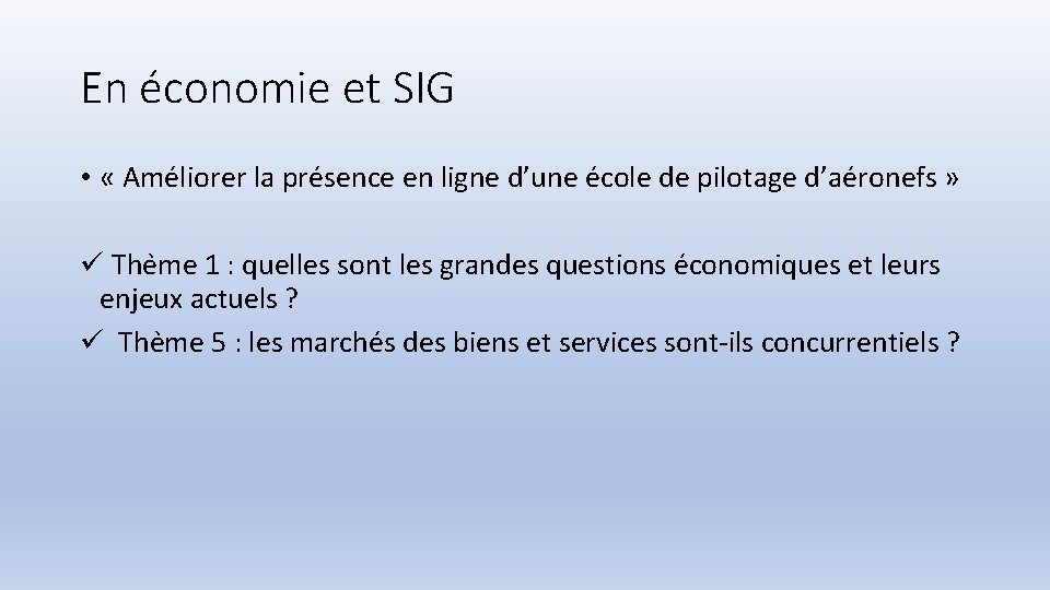 En économie et SIG • « Ame liorer la pre sence en ligne d’une