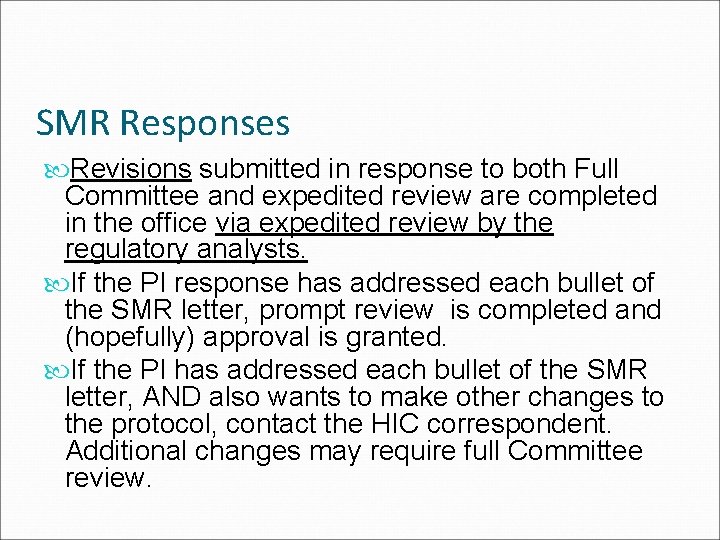 SMR Responses Revisions submitted in response to both Full Committee and expedited review are