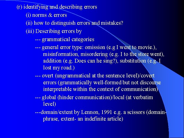 (r) identifying and describing errors (i) norms & errors (ii) how to distinguish errors