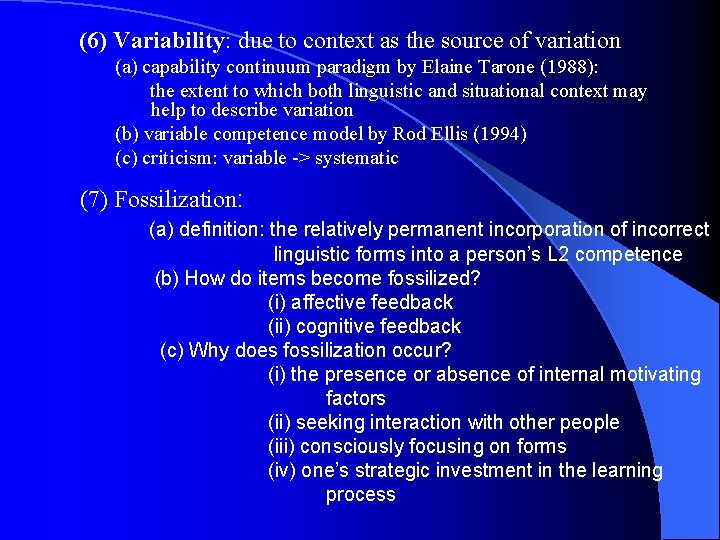(6) Variability: due to context as the source of variation (a) capability continuum paradigm