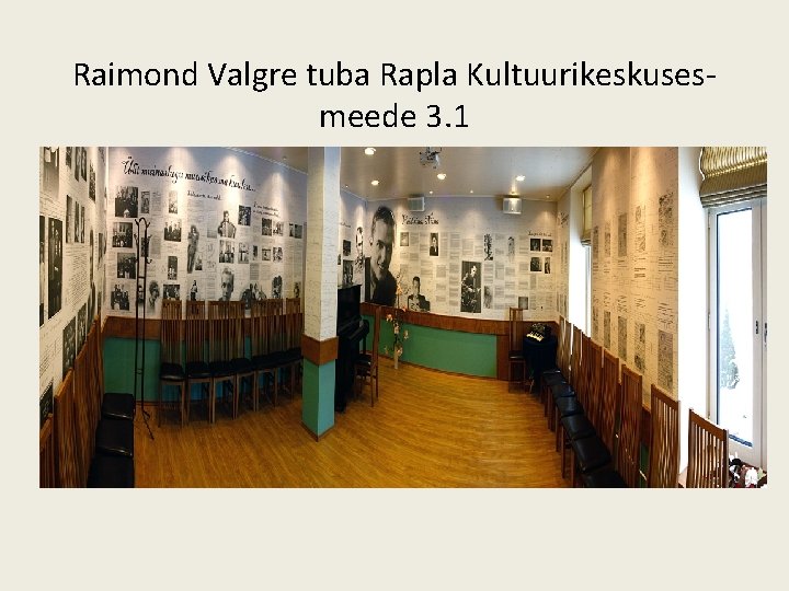 Raimond Valgre tuba Rapla Kultuurikeskusesmeede 3. 1 