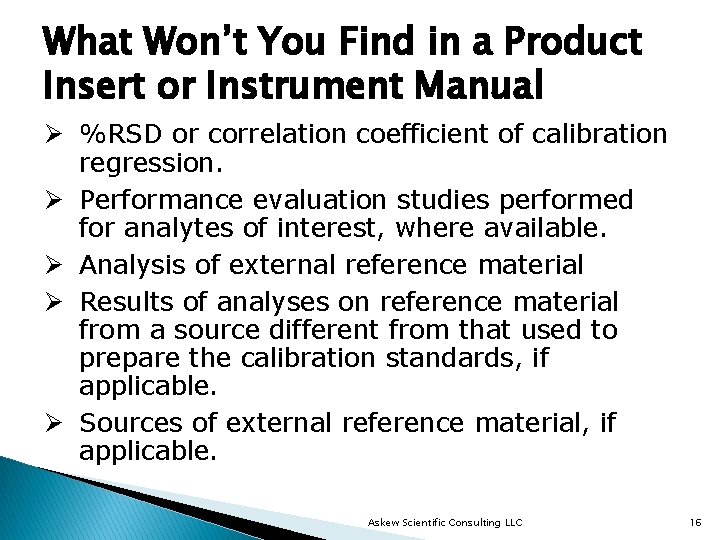 What Won’t You Find in a Product Insert or Instrument Manual Ø %RSD or