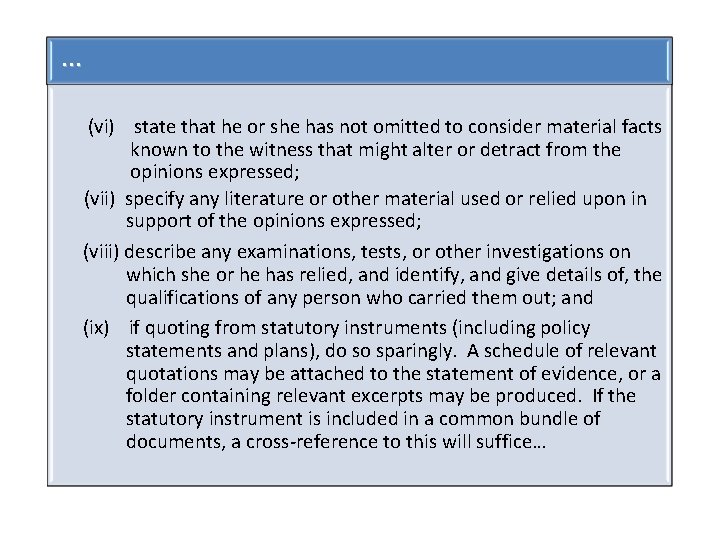 … (vi) state that he or she has not omitted to consider material facts