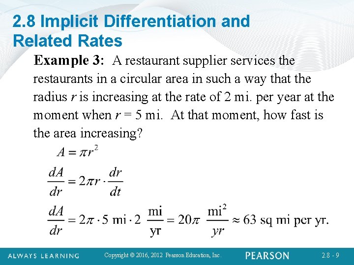 2. 8 Implicit Differentiation and Related Rates Example 3: A restaurant supplier services the