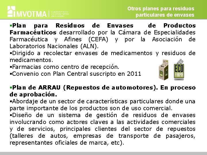 Otros planes para residuos particulares de envases §Plan para Residuos de Envases de Productos