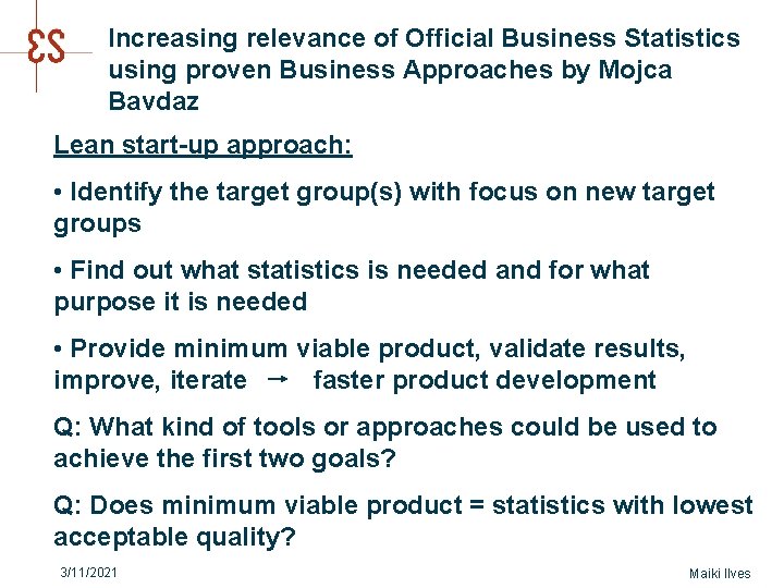 Increasing relevance of Official Business Statistics using proven Business Approaches by Mojca Bavdaz Lean