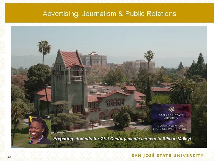 Advertising, Journalism & Public Relations 33 