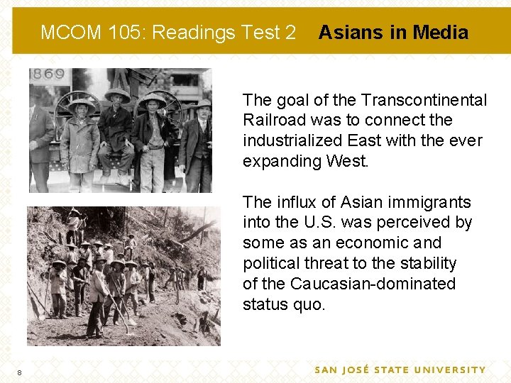 MCOM 105: Readings Test 2 Asians in Media The goal of the Transcontinental Railroad