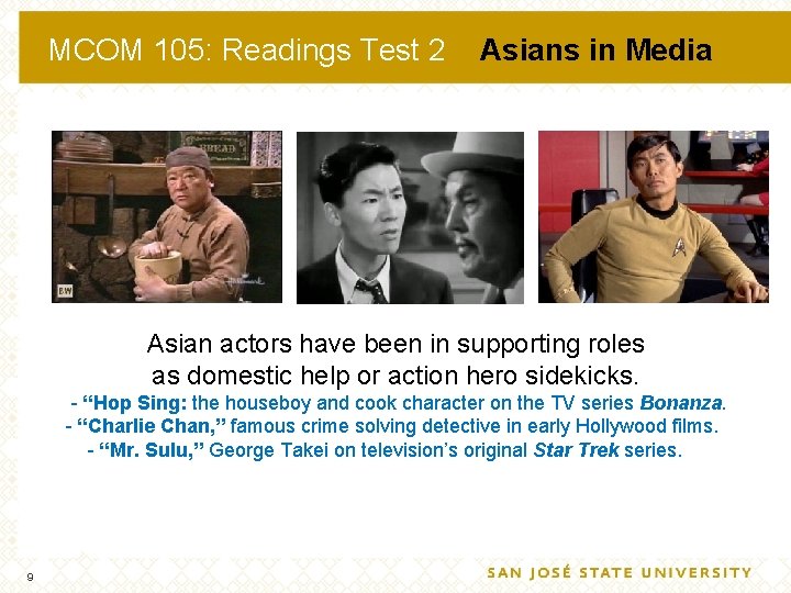 MCOM 105: Readings Test 2 Asians in Media Asian actors have been in supporting