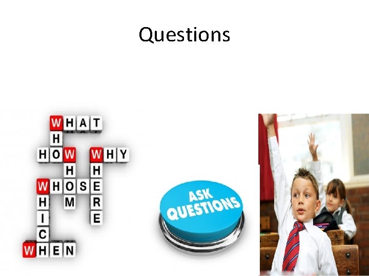 Questions Questions