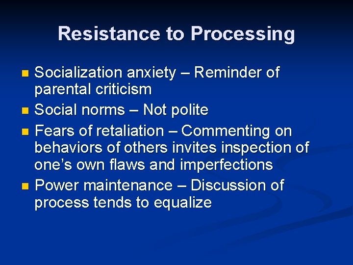 Resistance to Processing Socialization anxiety – Reminder of parental criticism n Social norms – Resistance to Processing Socialization anxiety – Reminder of parental criticism n Social norms –